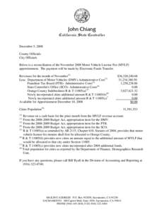 John Chiang California State Controller December 5, 2008 County Officials City Officials Below is a reconciliation of the November 2008 Motor Vehicle License Fee (MVLF)