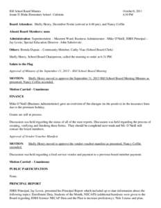 Hill School Board Minutes Jennie D. Blake Elementary School - Cafeteria October 9, 2013 6:30 PM