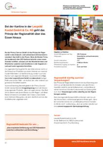 Bei der Kantine in der Leopold Kostal GmbH & Co. KG geht das Prinzip der Regionalität über das Essen hinaus  Bei der Primus Service GmbH ist das Prinzip der Regionalität in den Einkaufs- und Lieferantenrichtlinien ber