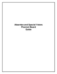 Absentee and Special Voters Precinct Board Guide Table of Contents Overview