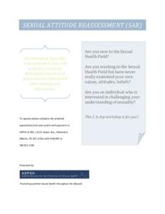 Interpersonal relationships / Sexology / Sexual orientation / Sex therapy / Gender / Sexual Attitude Reassessment / American Association of Sexuality Educators /  Counselors and Therapists / Heterosexuality / Sexual intercourse / Human sexuality / Human behavior / Personal life