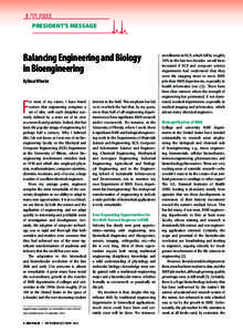 President’s message  Balancing Engineering and Biology in Bioengineering By Bruce Wheeler