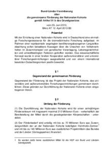 Bund-Länder-Vereinbarung über die gemeinsame Förderung der Nationalen Kohorte gemäß Artikel 91 b des Grundgesetzes vom 29. Juni 2012, BAnz AT 12. April 2013 B5