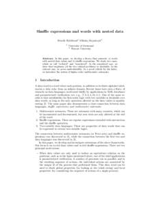 Shuffle expressions and words with nested data Henrik Bj¨orklund1 Mikolaj Boja´ nczyk2 1  University of Dortmund