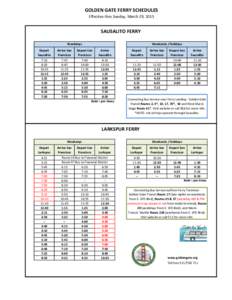 GOLDEN GATE FERRY SCHEDULES Effective thru Sunday, March 29, 2015 SAUSALITO FERRY Weekdays