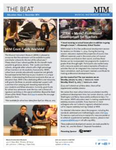 THE BEAT Education News | December 2014 MUSICAL INSTRUMENT MUSEUM  “STEM + Music” Professional