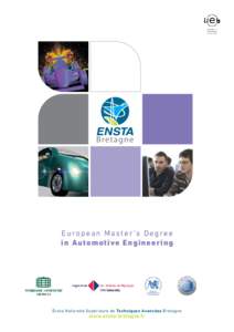 European Master ’s Degree in Automotive Engineering école Nationale Supérieure de Techniques Avancées Bretagne  www.ensta-bretagne.fr