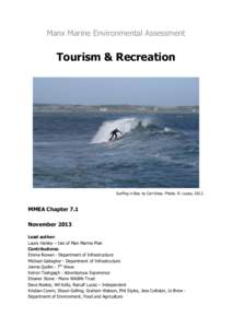 Manx Marine Environmental Assessment  Tourism & Recreation Surfing in Bay ny Carrickey. Photo: R. Lucas, 2012.