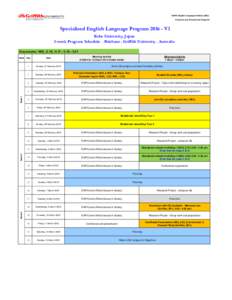 Griffith English Language Institute (GELI) Academic and Professional Programs Specialised English Language ProgramV1 Kobe University, Japan 3-week Program Schedule . Brisbane . Griffith University . Australia