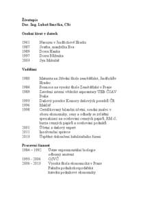 Životopis Doc. Ing. Luboš Smrčka, CSc Osobní život v datech