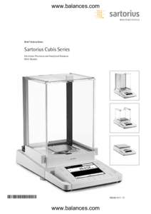 www.balances.com  Brief Instructions Sartorius Cubis Series Electronic Precision and Analytical Balances