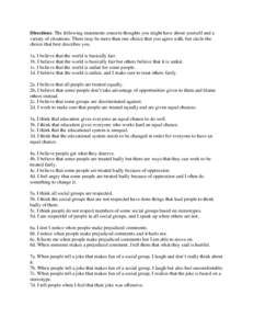 Directions: The following statements concern thoughts you might have about yourself and a variety of situations. There may be more than one choice that you agree with, but circle the choice that best describes you. 1a. I