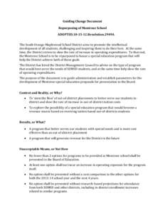 Guiding Change Document Repurposing of Montrose School ADOPTED[removed]Resolution.2949A The South Orange-Maplewood School District aims to promote the intellectual development of all students, challenging and inspiring 