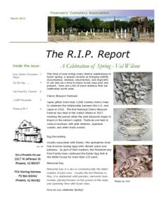 Pioeneers’ Cemetery Association March 2015 The R.I.P. Report Inside this issue: Grave Marker Preservation 2