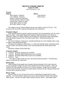 MINUTES OF STEERING COMMITTEE August 25, 2008 Approved September 22, 2008 Present Officers