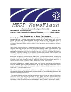 MEDP NewsFlash Macoupin Economic Development Partnership Shari Albrecht, Executive Director April 14, 2010 Courtney Wood, Community Development/Marketing Volume 2, Issue 4