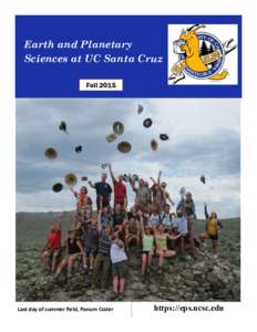 Earth and Planetary Sciences at UC Santa Cruz Fall 2015 Last day of summer field, Panum Crater