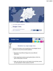 The CENTRAL EUROPE Programme Budget lines Training on Project and Finance Management