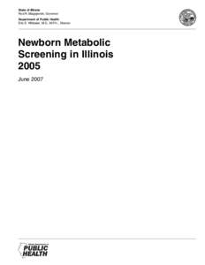 Medical genetics / Newborn screening / Propionic acidemia / Fatty-acid metabolism disorder / 2-Methylbutyryl-CoA dehydrogenase deficiency / Biotinidase deficiency / Isovaleric acidemia / Medium-chain acyl-coenzyme A dehydrogenase deficiency / Methylmalonic acidemia / Health / Rare diseases / Genetic genealogy