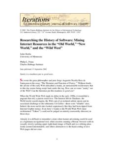 © 2002 The Charles Babbage Institute for the History of Information Technology 211 Andersen Library, 222 – 21st Avenue South, Minneapolis, MN[removed]USA Researching the History of Software: Mining Internet Resources in