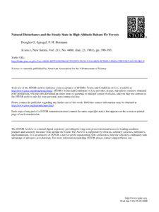 Natural Disturbance and the Steady State in High-Altitude Balsam Fir Forests Douglas G. Sprugel; F. H. Bormann Science, New Series, Vol. 211, No[removed]Jan. 23, 1981), pp[removed].