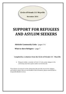 Circle of Friends 111 Wayville November 2014 SUPPORT FOR REFUGEES AND ASYLUM SEEKERS Adelaide Community Links - pages 1-6