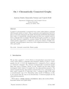 On k–Chromatically Connected Graphs Andrzej Dudek, Esmeralda N˘astase and Vojtˇech R¨odl Department of Mathematics and Computer Science Emory University Atlanta, GA 30322, USA