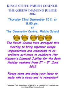 KINGS CLIFFE PARISH COUNCIL The queens diamond jubilee 2012 Thursday 22nd September 2011 at 8.00.pm. at
