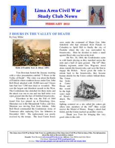 Lima Area Civil War Study Club News FEBRUARYHOURS IN THE VALLEY OF DEATH By Gary Miller