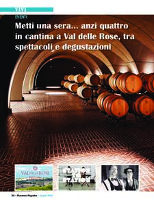 VIVI  EVENTI Metti una sera… anzi quattro in cantina a Val delle Rose, tra