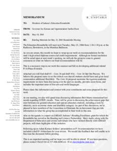 MEMORANDUM TO: CHAIRS Members of Indiana’s Education Roundtable