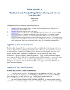 Online appendix to “Productivity and Potential Output Before, During, and After the Great Recession” John Fernald June 2014