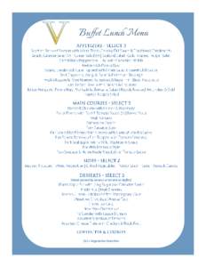 Buffet Lunch Menu  (Hand passed by servers or served on Buffet) (V) = Vegetarian Selection