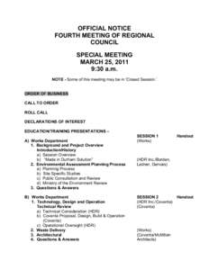OFFICIAL NOTICE FOURTH MEETING OF REGIONAL COUNCIL SPECIAL MEETING MARCH 25, 2011 9:30 a.m.
