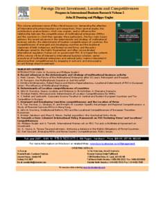 Foreign Direct Investment, Location and Competitiveness Progress in International Business Research Volume 2 John H Dunning and Philippe Gugler This volume addresses some of the critical issues now demanding the attentio