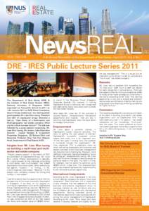 NewsREAL  ISSN: A Bi-Annual Newsletter of the Department of Real Estate | April 2011 | Vol. 4 No. 1