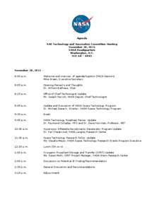 Agenda NAC Technology and Innovation Committee Meeting November 18, 2011 NASA Headquarters Washington, D.C. MIC 6A – 6H65