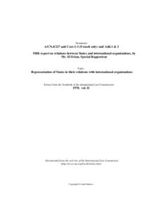 Document:-  A/CNand Corr.1-3 (French only) and Add.1 & 2 Fifth report on relations between States and international organizations, by Mr. El Erian, Special Rapporteur