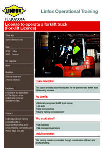 Linfox Operational Training TLILIC2001A License to operate a forklift truck (Forklift Licence) Class size