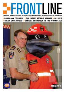 The Official Journal of the South Australian State Emergency Service Volunteers Association Incorporated  >Riverbank collapse  >Our latest recruit arrives  >Respect >Brian Underwood  >Ethical behaviour in the workp