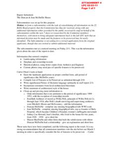 ATTACHMENT 4 LPC[removed]Page 1 of 1 Report Submitted: The Duncan & Jean McDuffie House Subcommittee was set up for this purpose: