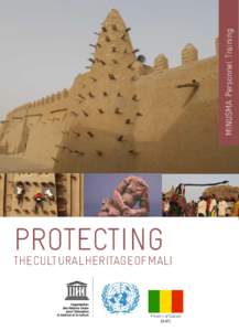 MINUSMA Personnel Training  PROTECTING THE CULTURAL HERITAGE OF MALI“Protéger
