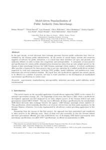 Model-driven Standardization of Public Authority Data Interchange Fabian B¨ uttnera,∗, Ullrich Bartelsb , Lars Hamannc , Oliver Hofrichterc , Mirco Kuhlmannc , Martin Gogollac , Lutz Rabed , Frank Steimked , Yorck Rab