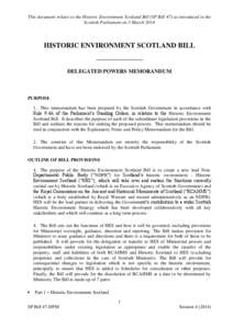 This document relates to the Historic Environment Scotland Bill (SP Bill 47) as introduced in the Scottish Parliament on 3 March 2014 HISTORIC ENVIRONMENT SCOTLAND BILL ——————————