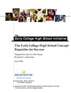 Youth / Education in New York / Middle College Program / Early college high school / High school / Itineris Early College High School / Community colleges in the United States / Education / Adolescence / Educational stages