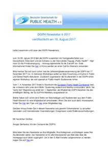 DGPH-Newsletterveröffentlicht am 18. August 2017 Liebe Leserinnen und Leser des DGPH-Newsletters,  zumJanuar 2018 lädt die DGPH zusammen mit Fachgesellschaften aus