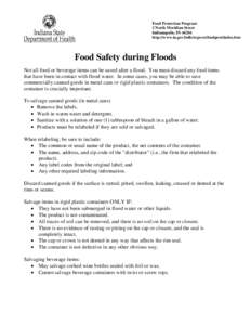 Food Protection Program 2 North Meridian Street Indianapolis, IN[removed]http://www.in.gov/isdh/regsvcs/foodprot/index.htm  Food Safety during Floods