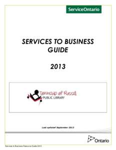 SERVICES TO BUSINESS GUIDE 2013 Last updated September 2013