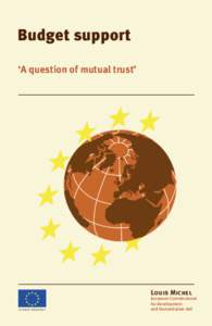 Budget support ‘A question of mutual trust’ Louis Michel  European Commission