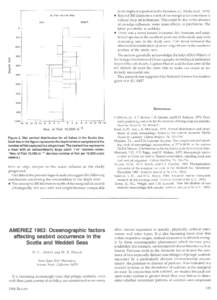 to the highest reported in the literature (cf. Wiebe etal. 1979). • Beyond 300 kilometers north of the marginal ice zone there is a sharp drop off in biomass. This could be due to the absence of ice-edge influence, wat